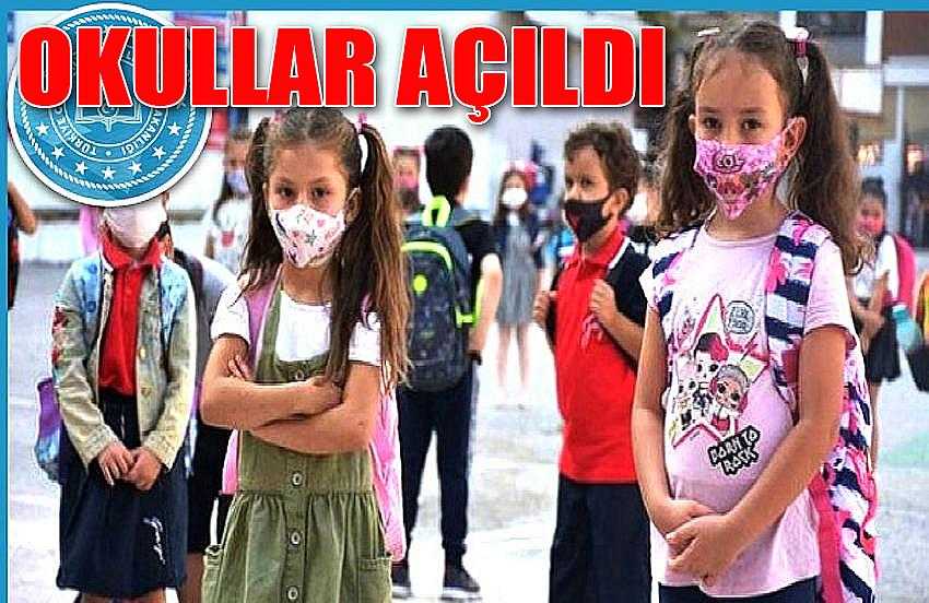 OKULLAR AÇILDI