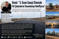 Demir: “3. Kısım Sanayi Sitemizde Yol Çalışmalarını Tamamlamayı Hedefliyoruz” 