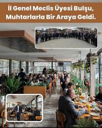 İl Genel Meclis Üyesi Bulşu, Muhtarlarla Bir Araya Geldi