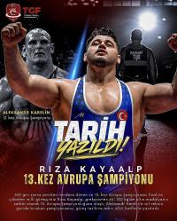 Rıza Kayaalp Tarih Yazdı 13. AVRUPA ŞAMPİYONLUĞU