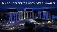 Bingöl Belediyesi'nden Vergi Uyarısı
